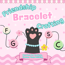 Guided Crafternoon Session:  Friendship Bracelets